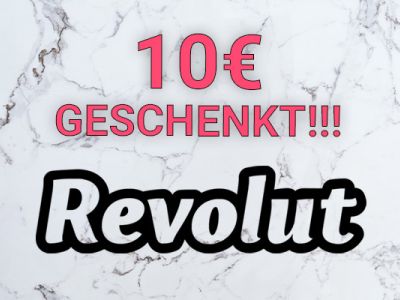 10 EUR geschenkt bei REVOLUT